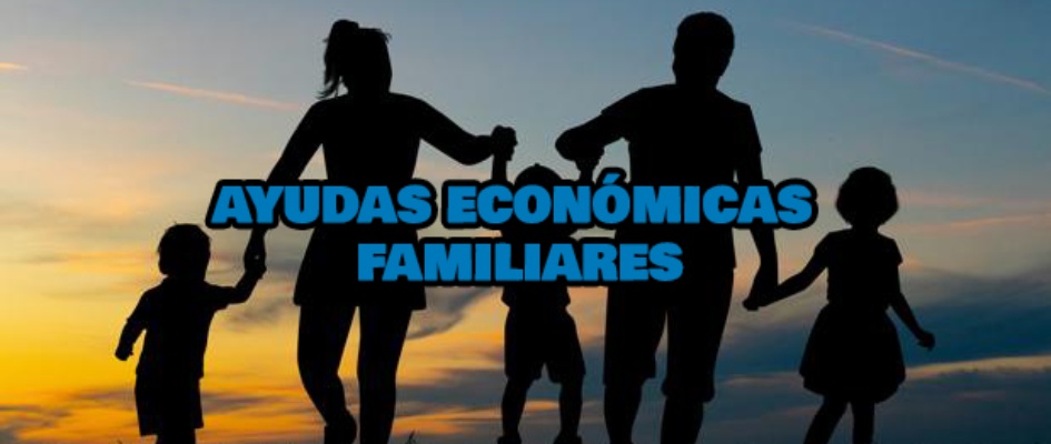 AYUDAS ECONOMICAS FAMILIARES